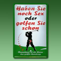 Spaß & Sprüche Blechschild GOLFEN SIE NOCH?