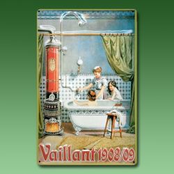 Nostalgie - Werbeschild Vaillant 1908-1909