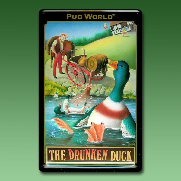 Blechschild Pub World - The Druncken Duck