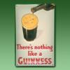 Werbeschild von Guiness "There i...