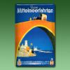 Blechschild Unsere Mittelmeerfah...
